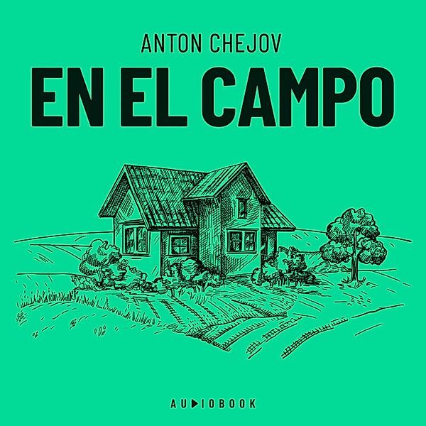 En el campo, Anton Chejov