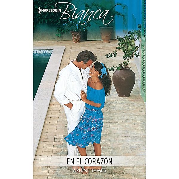 En el corazón / Bianca, Arlene James