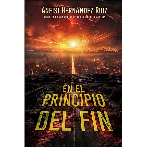 En el Principio del Fin, Aneisi Hernández, Aneisi Hernández Ruiz