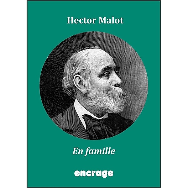 En famille, Hector Malot