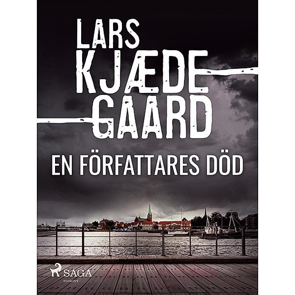 En författares död / Agnes Hillstrøm Bd.2, Lars Kjædegaard