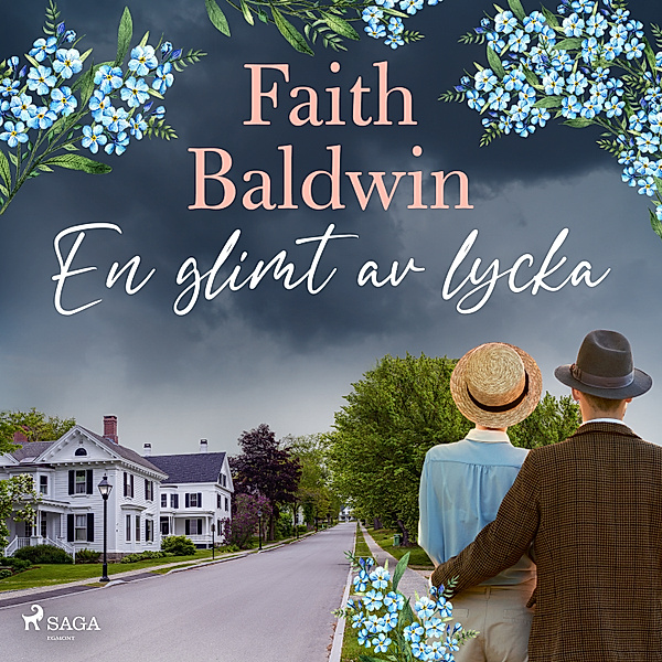 En glimt av lycka, Faith Baldwin