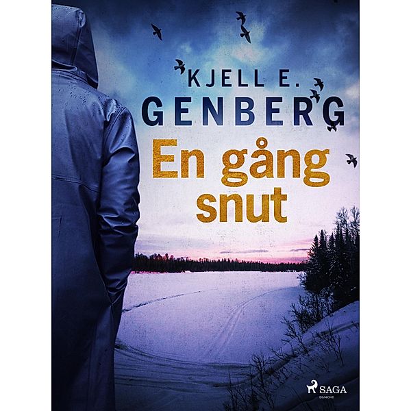 En gång snut / Kommissarie Nyman Bd.10, Kjell E. Genberg