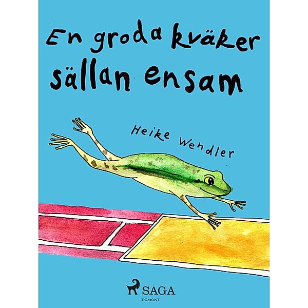 En groda kväker sällan ensam / MARIE Bd.5, Heike Wendler