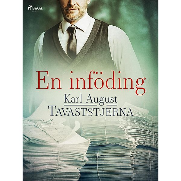 En inföding, Karl August Tavaststjerna