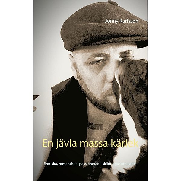 En jävla massa kärlek, Jonny Karlsson