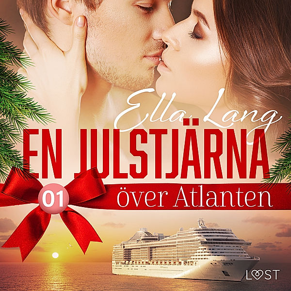 En julstjärna över Atlanten - 1 - En julstjärna över Atlanten del 1 - erotisk adventskalender, Ella Lang