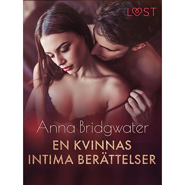 En kvinnas intima berättelser / En kvinnas intima bekännelser, Anna Bridgwater