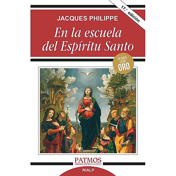 En la escuela del Espíritu Santo / Patmos, Jacques Philippe