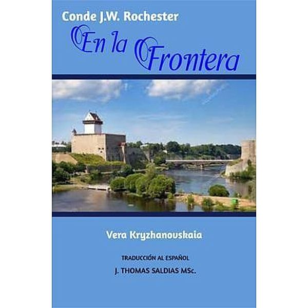 En la Frontera, Vera Kryzhanovskaia, Por El Espíritu Conde J. W. Rochester