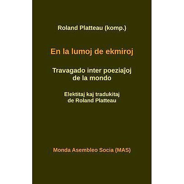 En la lumoj de ekmiroj / MAS-libro Bd.231