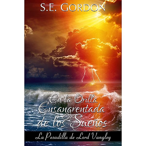 En la Orilla Ensangrentada de los Sueños (Enura) / Enura, S. E. Gordon