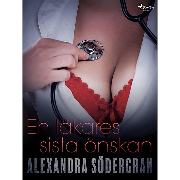 En läkares sista önskan, Alexandra Södergran