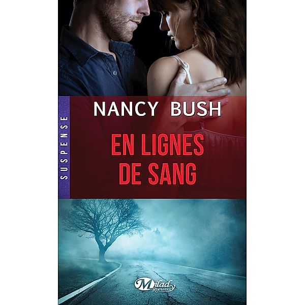 En lignes de sang / Suspense, Nancy Bush