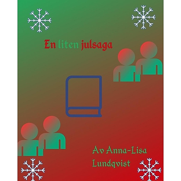 En Liten Julsaga, Anna-Lisa Lundqvist