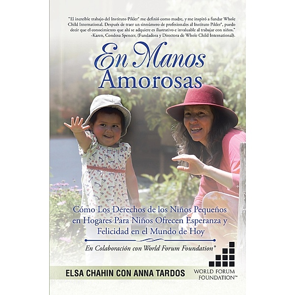 En Manos Amorosas, Elsa Chahin, Anna Tardos