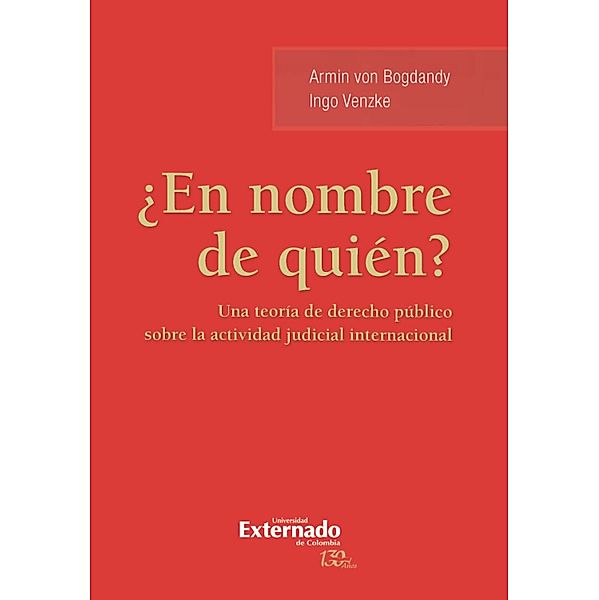 ¿En nombre de quién?, Armin von Bogdandy, Igno Venzke