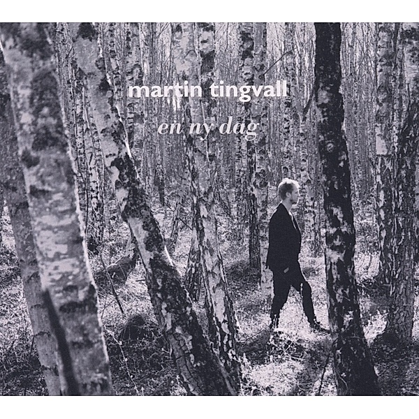 En Ny Dag (Vinyl), Martin Tingvall