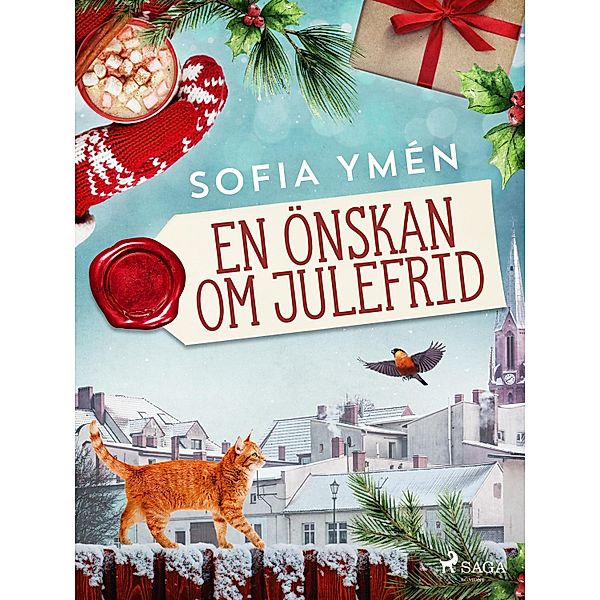 En önskan om julefrid, Sofia Ymén