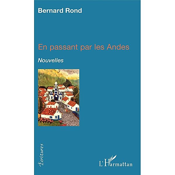 En passant par les Andes, Rond Bernard Rond