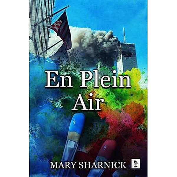 En Plein Air, Mary D Sharnick
