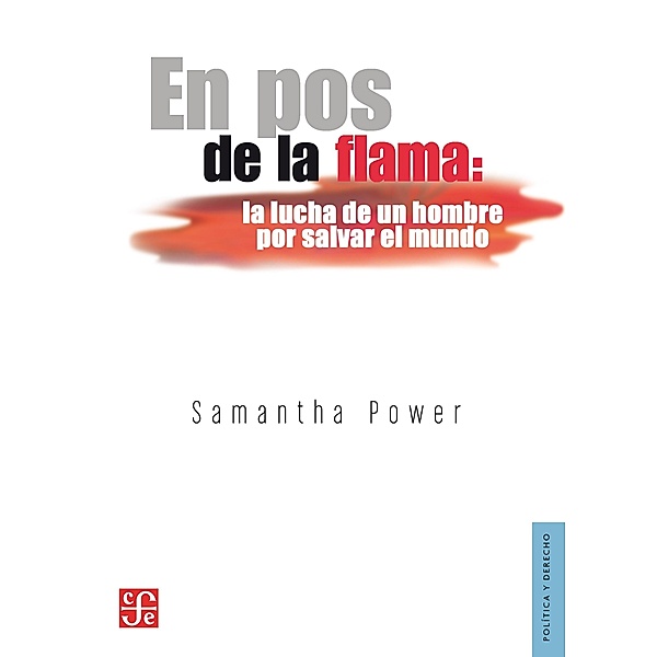 En pos de la flama, Samantha Power