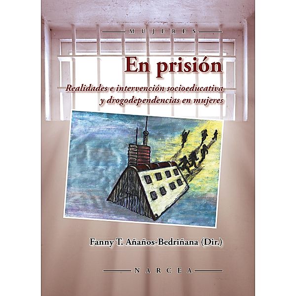 En prisión / Mujeres, Fanny T. Añaños-Bedriñana