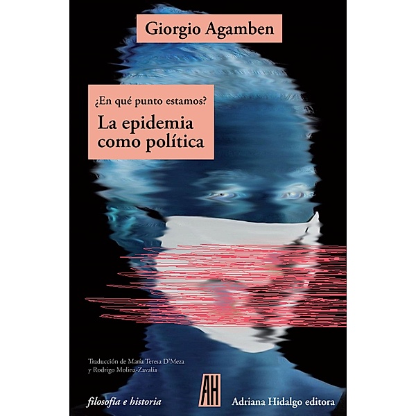 ¿En qué punto estamos? / filosofía e historia, Giorgio Agamben