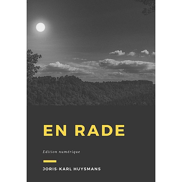 En rade, Joris-Karl Huysmans