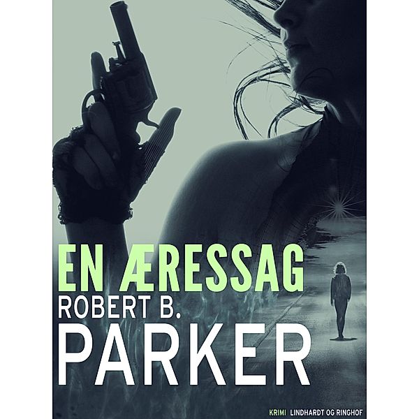 En æressag, Robert B. Parker