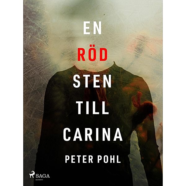 En röd sten till Carina, Peter Pohl