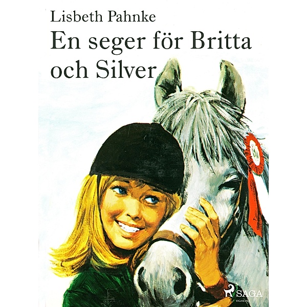En seger för Britta och Silver / Britta och Silver Bd.11, Lisbeth Pahnke