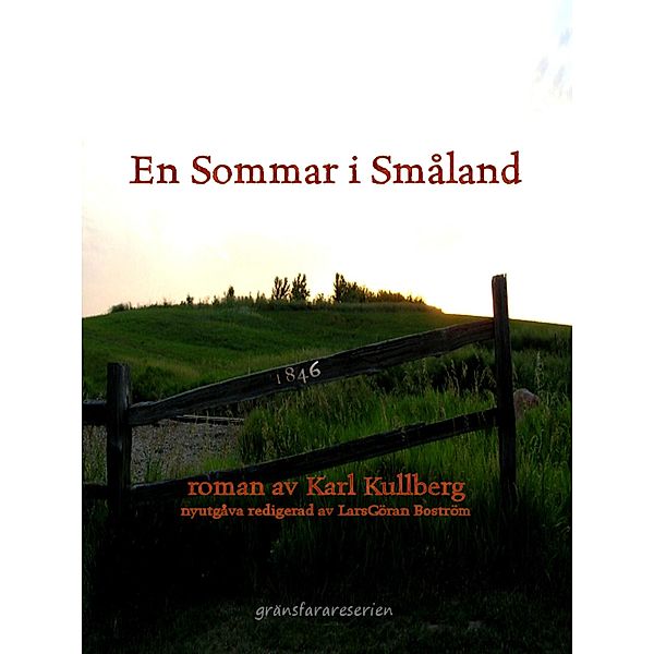 En sommar i Småland, Karl Kullberg