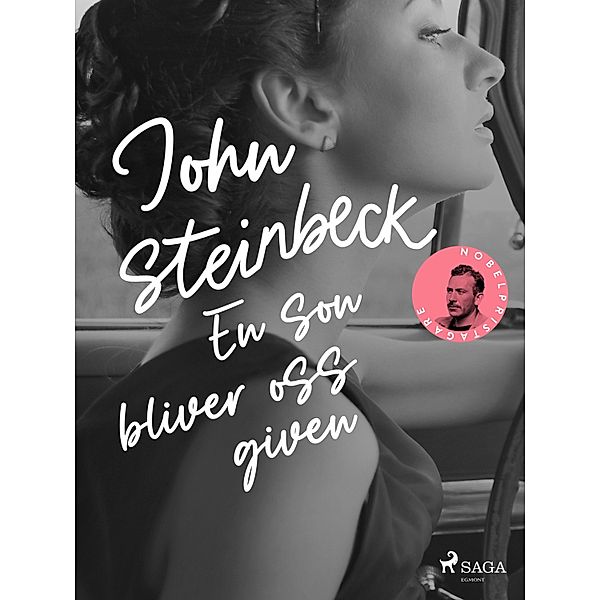 En son bliver oss given, John Steinbeck