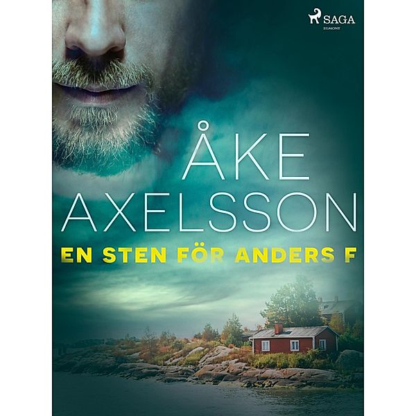 En sten för Anders F / Norrlandsmorden Bd.3, Åke Axelsson