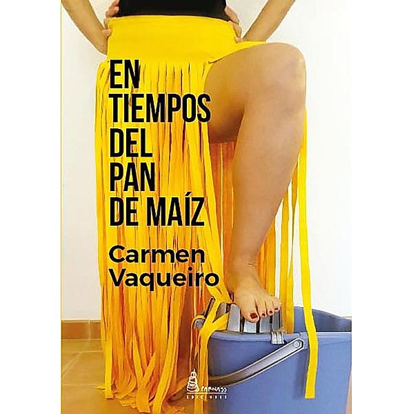 En tiempos del pan de maíz, Carmen Vaqueiro
