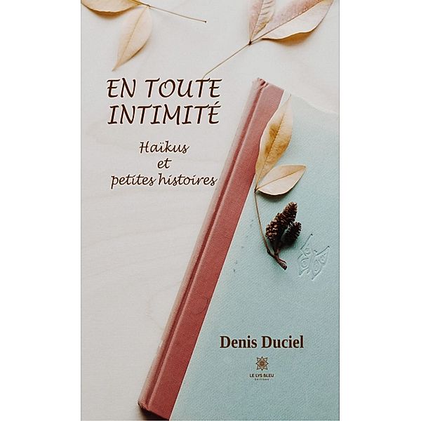 En toute intimité, Denis Duciel