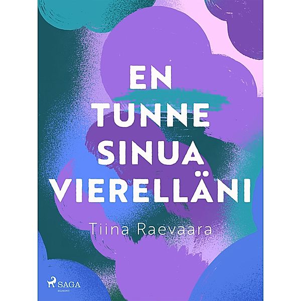 En tunne sinua vierelläni, Tiina Raevaara