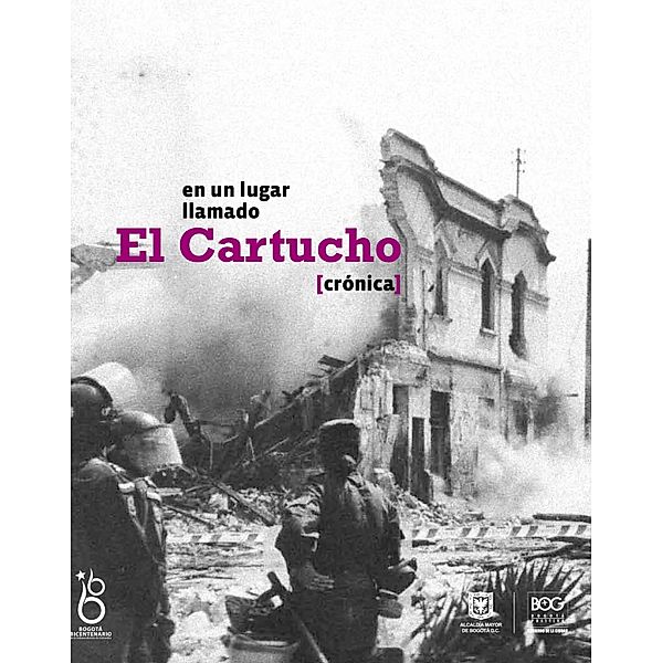 En un lugar llamado El Cartucho / Antropología, Ingrid Morris Rincón