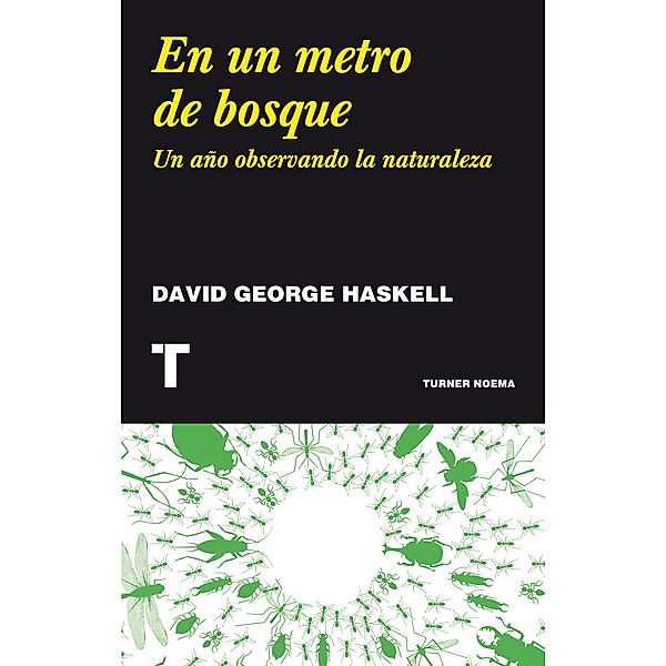 En un metro de bosque / Noema, David George Haskell