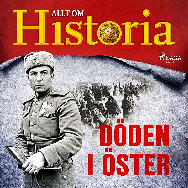 En värld i krig - berättelser om andra världskriget - 21 - Döden i öster, Allt om Historia