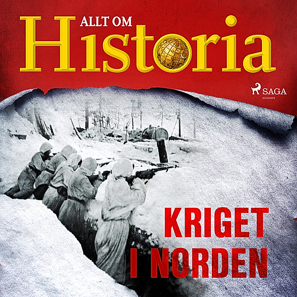 En värld i krig - berättelser om andra världskriget - 13 - Kriget i Norden, Allt om Historia