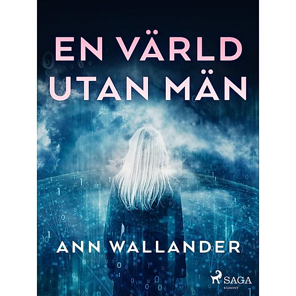 En värld utan män, Ann Wallander