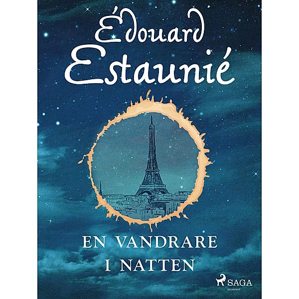 En vandrare i natten, Édouard Estaunié