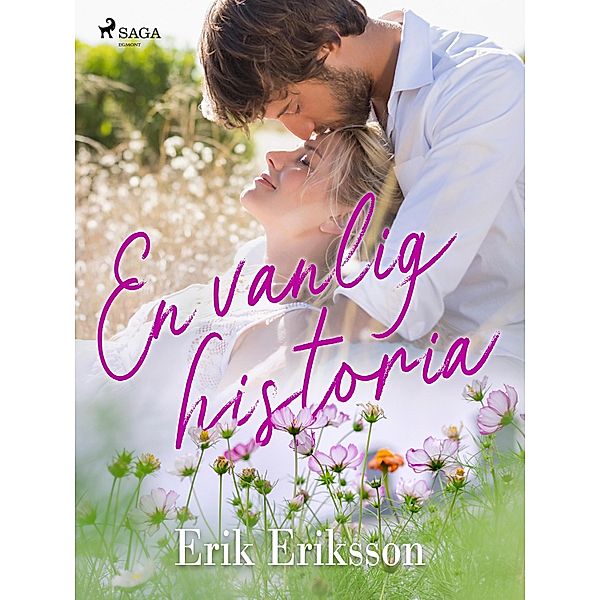 En vanlig historia, Erik Eriksson