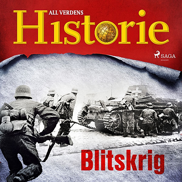 En verden i krig – beretninger fra andre verdenskrig - 2 - Blitskrig, All Verdens Historie