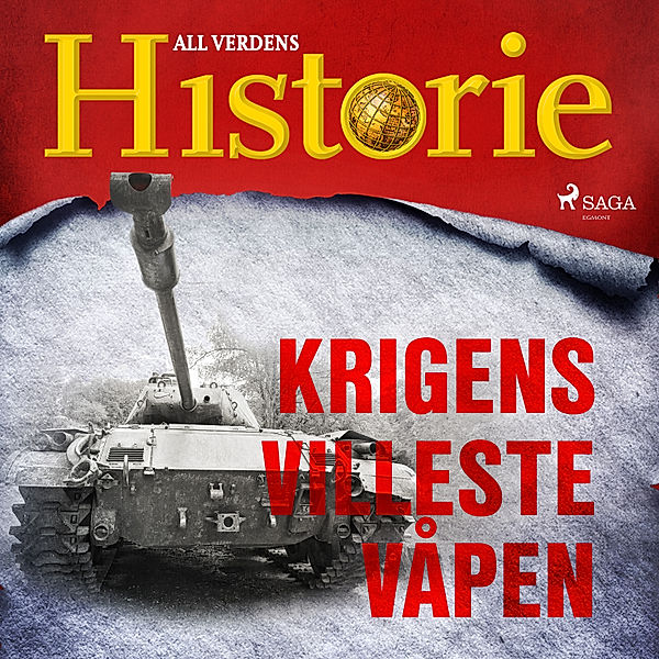 En verden i krig – beretninger fra andre verdenskrig - 12 - Krigens villeste våpen, All Verdens Historie