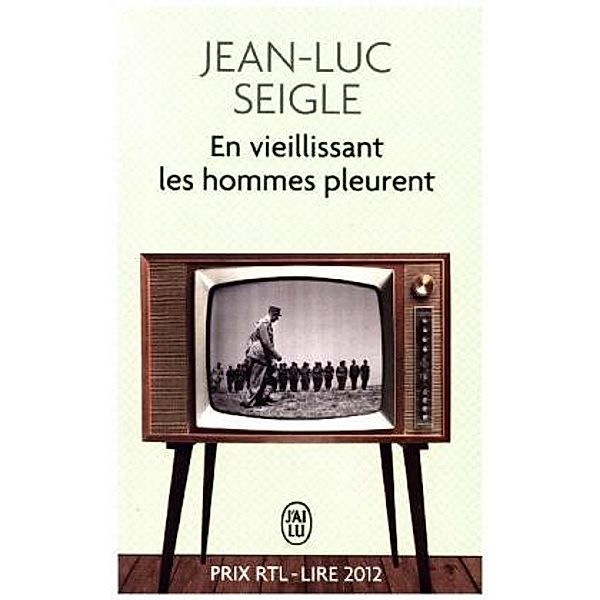 En vieillissant les hommes pleurent, Jean-Luc Seigle