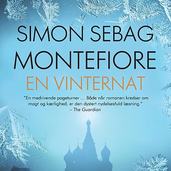 En vinternat (uforkortet), Simon Sebag Montefiore