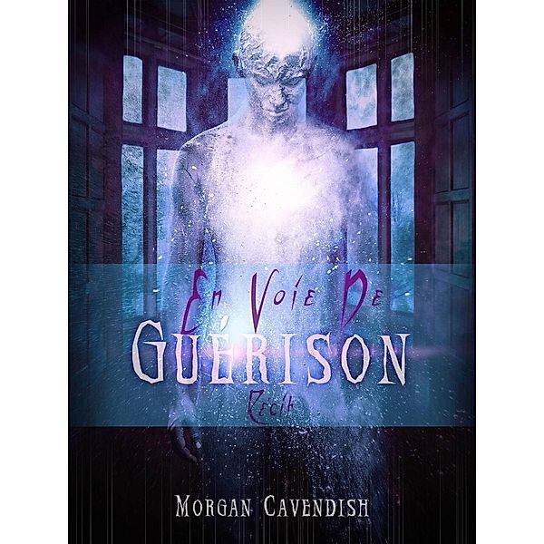 En voie de Guérison, Morgan Cavendish